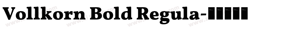 Vollkorn Bold Regula字体转换